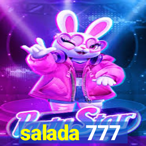 salada 777